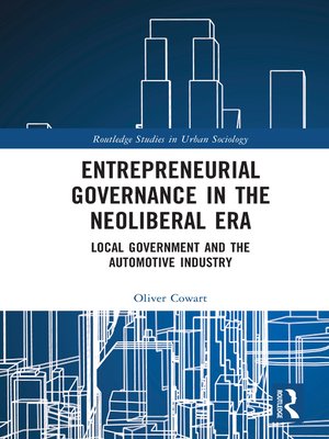 cover image of Entrepreneurial Governance in the Neoliberal Era